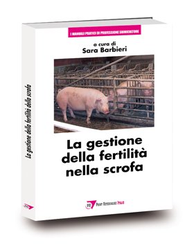 Gestione della fertilità nella scrofa Gestione della fertilità nella scrofa